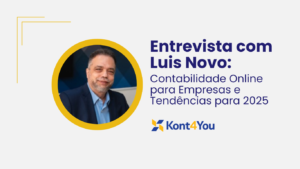 Luis Novo fala sobre contabilidade online para empresas e tendências para 2025 em entrevista da Kont4You.